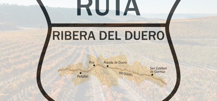 5 escapadas de enoturismo para descubrir la Ribera del Duero Mapa de rutas Ribera del Duero